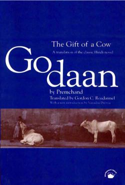Orient The Gift of a Cow: A Translation of the Classic Hindi Novel Godaan